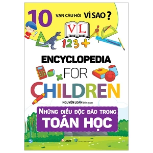 10 Vạn Câu Hỏi Vì Sao - Những Điều Độc Đáo Trong Toán Học