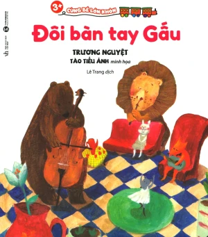 3 Cùng Bé Lớn Khôn - Đôi Bàn Tay Gấu
