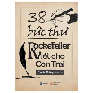 38 Bức Thu Rockerfrller Gửi Cho Con Trai