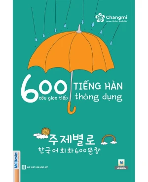 600 câu giao tiếp tiếng hàn thông dụng
