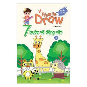 7 Bước Vẽ Động Vật - Tập 2