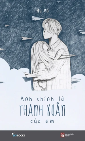Anh Chính Là Thanh Xuân Của Em