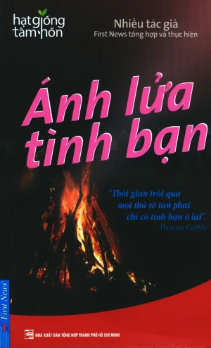 Ánh Lửa Tình Bạn (Tái Bản 2017)