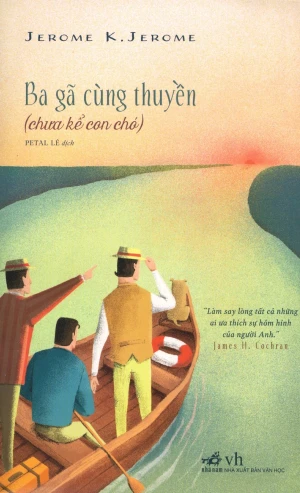 Ba Gã Cùng Thuyền (Tái Bản 2019)