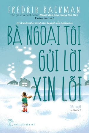 Bà Ngoại Tôi Gửi Lời Xin Lỗi (Fredrik Backman)