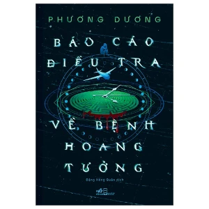 Báo Cáo Điều Tra Về Bệnh Hoang Tưởng