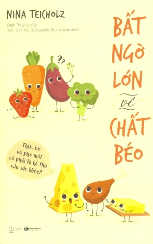 Bất Ngờ Lớn Về Chất Béo