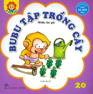 Bé Học Lễ Giáo - Tập 20: BuBu Tập Trồng Cây