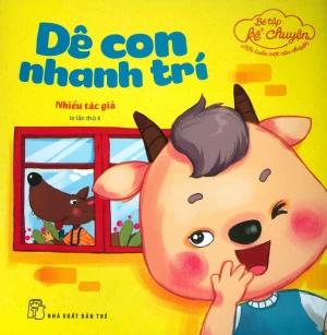 Bé Tập Kể Chuyện - Dê Con Nhanh Trí