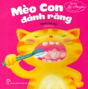 Bé Tập Kể Chuyện - Mèo Con Đánh Răng