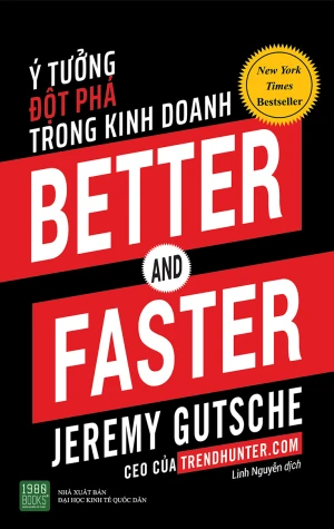 Better And Faster - Ý Tưởng Đột Phá Trong Kinh Doanh