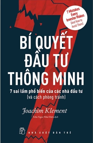 Bí Quyết Đầu Tư Thông Minh: 7 Sai Lầm Phổ Biến Của Các Nhà Đầu Tư (Và Cách Phòng Tránh)