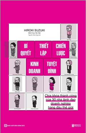 Bí Quyết Thiết Lập Chiến Lược Kinh Doanh Tuyệt Đỉnh