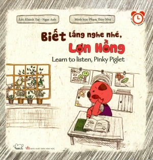 Biết Lắng Nghe Nhé, Lợn Hồng (Song Ngữ)