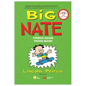 Big Nate Song Ngữ Việt - Anh Kèm File Nghe - Tập 3: Trúng Mánh