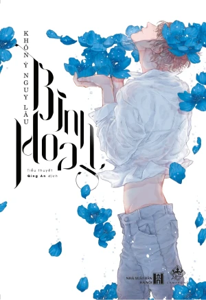 Bình Hoa (Phiên Bản Đặc Biệt) (Tặng Kèm Bookmark 2 Mặt Postcard)