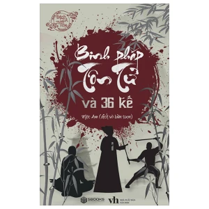 Binh Pháp Tổn Tử Và 36 Kế