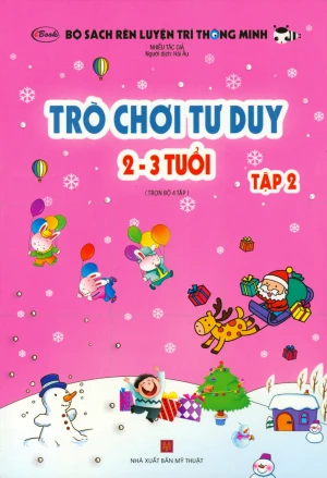 Bộ Sách Rèn Luyện Trí Thông Minh - Trò Chơi Tư Duy 2-3 Tuổi (Tập 2)