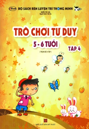 Bộ Sách Rèn Luyện Trí Thông Minh - Trò Chơi Tư Duy 5-6 Tuổi (Tập 4)