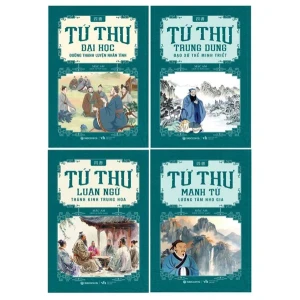 Bộ Sách Tứ Thư - Đại Học Luận Ngữ Trung Dung Mạnh Tử (Bộ 4 Cuốn)