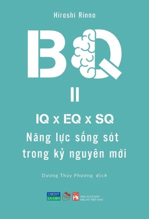 BQ - Năng Lực Sống Sót Trong Kỷ Nguyên Mới