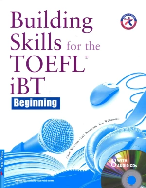 Building Skills For The TOEFL iBT Beginning (Kèm 8 CD) - Tái Bản 2016