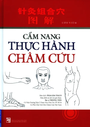 Cẩm Nang Thực Hành Châm Cứu (Tái Bản 2017)