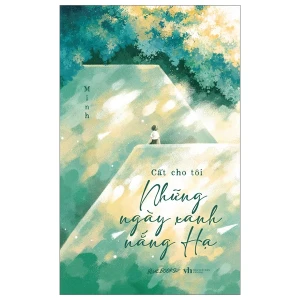 Cất Cho Tôi Những Ngày Xanh Nắng Hạ