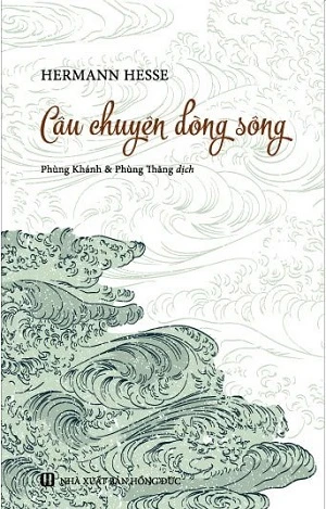 Câu Chuyện Dòng Sông - Tái bản 2019