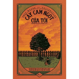 Cây Cam Ngọt Của Tôi