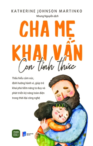 Cha Mẹ Khai Vấn Con Tỉnh Thức