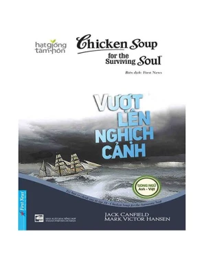 Chicken Soup For The Soul - Vượt Lên Nghịch Cảnh