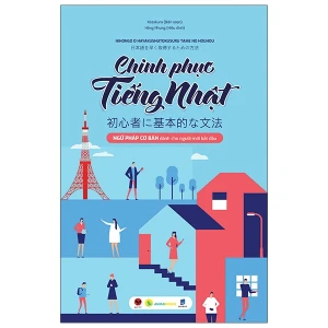Chinh Phục Tiếng Nhật: Ngữ Pháp Cơ Bản