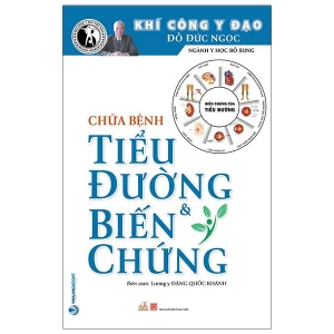 Chữa Bệnh Tiểu Đường & Biến Chứng