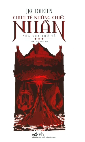 Chúa Tể Những Chiếc Nhẫn - Tập 3: Nhà Vua Trở Về (Tái Bản 2019)