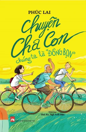 Chuyện Cha Con - Chúng Ta Là