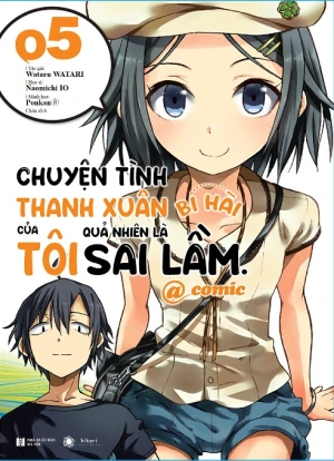 Chuyện Tình Thanh Xuân Bi Hài Của Tôi Quả Nhiên Là Sai Lầm @Comic Tập 5 - Tặng Kèm Postcard