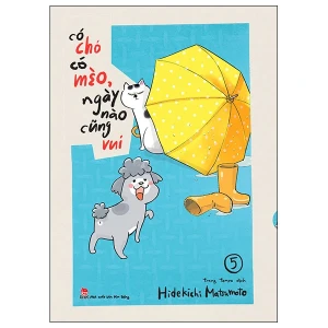 Có Chó Có Mèo, Ngày Nào Cũng Vui - Tập 5