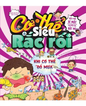 Cơ thế siêu rắc rối - Khi cơ thể đổ mưa