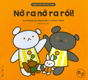 Cùng Chơi Với Gấu Con - Nở Ra Nở Ra Rồi!