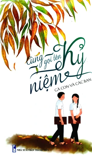 Cùng Gọi Tên Kỷ Niệm