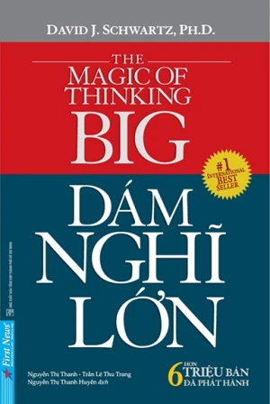 Dám Nghĩ Lớn (Khổ Nhỏ) - Tái Bản 2022
