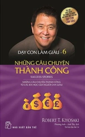 Dạy Con Làm Giàu - Tập 6