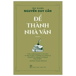 Để Thành Nhà Văn (Tái Bản 2020)