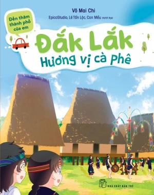 Đến Thăm Thành Phố Của Em - Đắk Lắk- Hương Vị Cà Phê