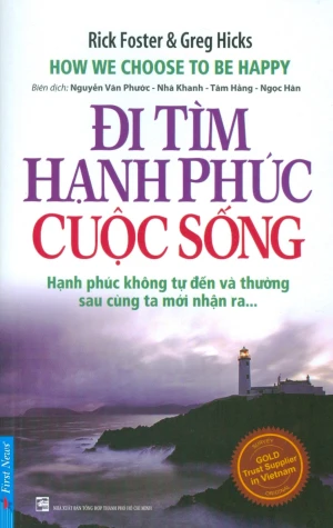 Đi Tìm Hạnh Phúc Cuộc Sống (Tái Bản 2017)