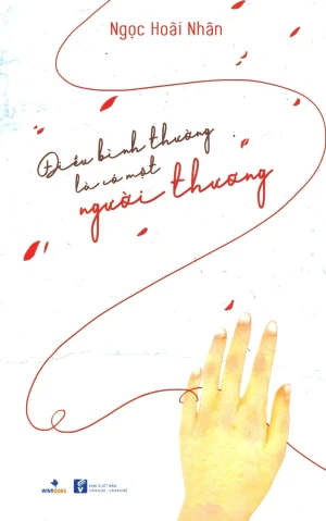 Điều Bình Thường Là Có Một Người Thương (Tặng Kèm 3 Postcard - Số Lượng Có Hạn)