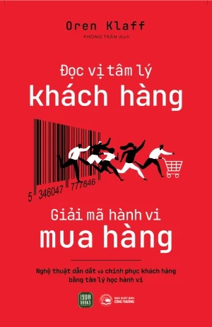 Đọc Vị Tâm Lý Khách Hàng - Giải Mã Hành Vi Mua Hàng