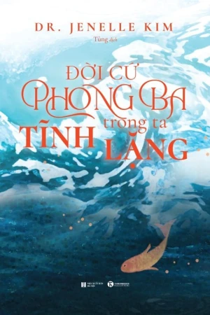 Đời Cứ Phong Ta Trong Ta Tĩnh Lặng