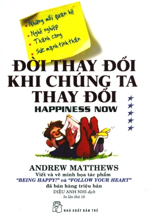 Đời Thay Đổi Khi Chúng Ta Thay Đổi - Tập 5 (Tái Bản 2019)